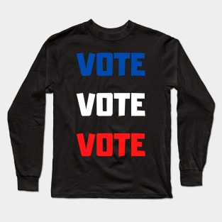 Vote 2020 Presidential Election Long Sleeve T-Shirt